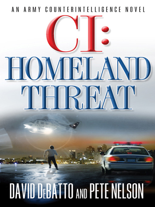 Title details for Homeland Threat by David DeBatto - Available